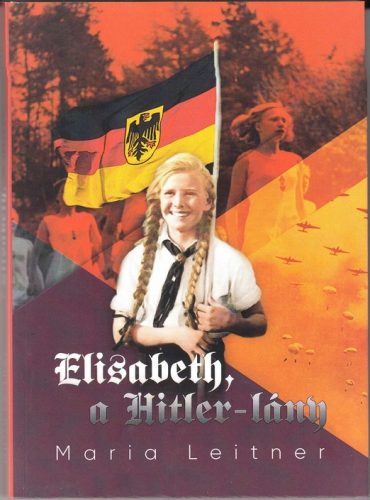 Elisabeth, a Hitler-lány 