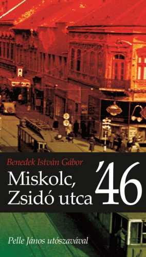 Miskolc, Zsidó utca '46 